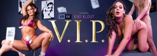 VRBangers - Kiki Klout - V.I.P. (UltraHD 2K/1920p/4.97 GB)