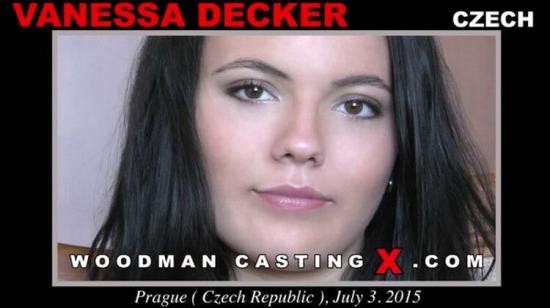 WoodmanCastingX. - Vanessa Decker - VANESSA DECKER CASTING (FullHD/1080p/3.81 GB)