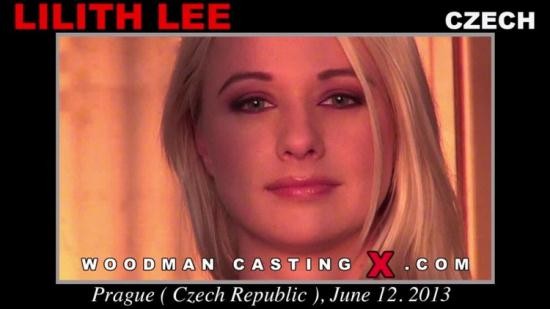 WoodmanCastingX/PierreWoodman - LILITH LEE - Casting (HD/720p/918 MB)