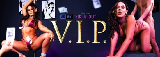 VRBangers - Kiki Klout - V.I.P. (UltraHD/2K/1920p/4.97 GB)