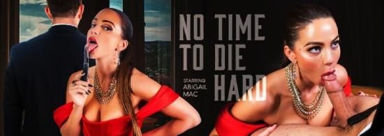 VRBangers - Abigail Mac - No Time to Die Hard (HD/960p/1.57 GB)