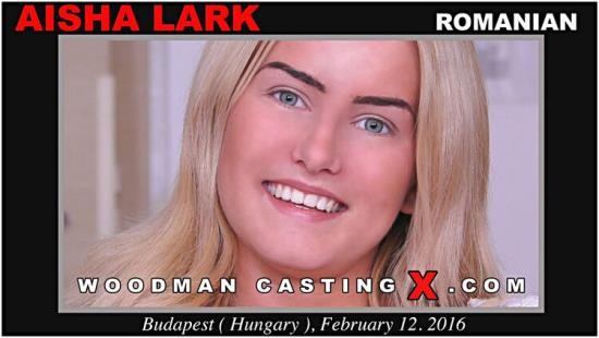 WoodmanCastingX - Aisha Lark - Casting X 191 (FullHD/1080p/2.53 GB)